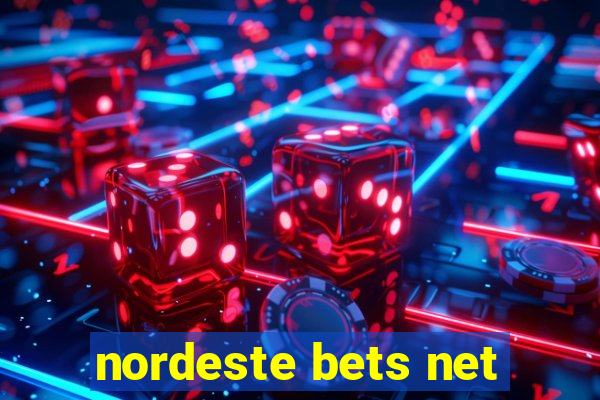 nordeste bets net